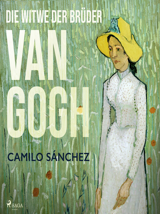 Title details for Die Witwe der Brüder van Gogh by Camilo Sánchez - Available